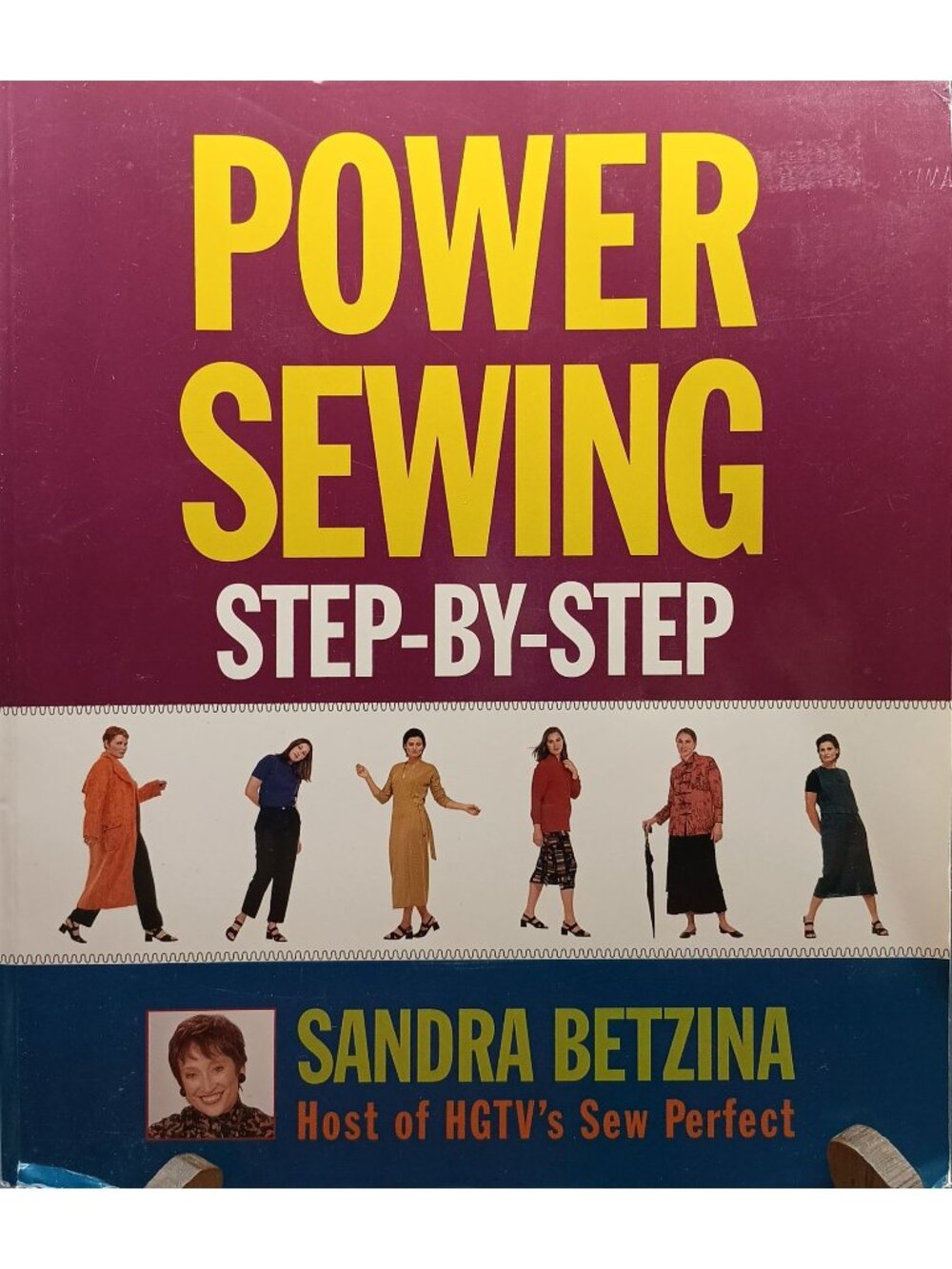 Power Sewing Step-By-Step By Sandra Betzina Host Of HGTVs Sew Perfect Sewing Boo